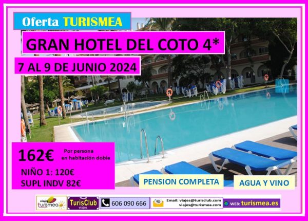 GRAN HOTEL EL COTO – 7 AL 9 DE JUNIO