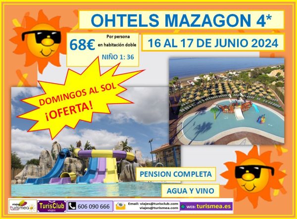 OHTELS MAZAGÓN – 16 AL 17 DE JUNIO 2024