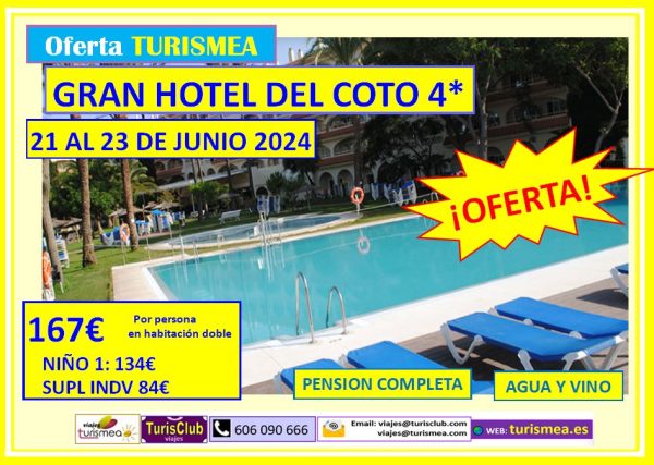 GRAN HOTEL EL COTO – 21 AL 23 DE JUNIO 2024