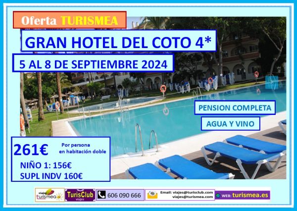 GRAN HOTEL EL COTO – 5 AL 8 DE SEPTIEMBRE 2024