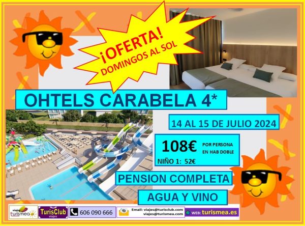 OHTELS CARABELA – 14 AL 15 DE JULIO 2024