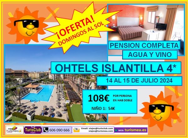 OHTELS ISLANTILLA – 14 AL 15 DE JULIO 2024