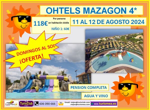 OHTELS MAZAGÓN – 11 AL 12 DE AGOSTO 2024