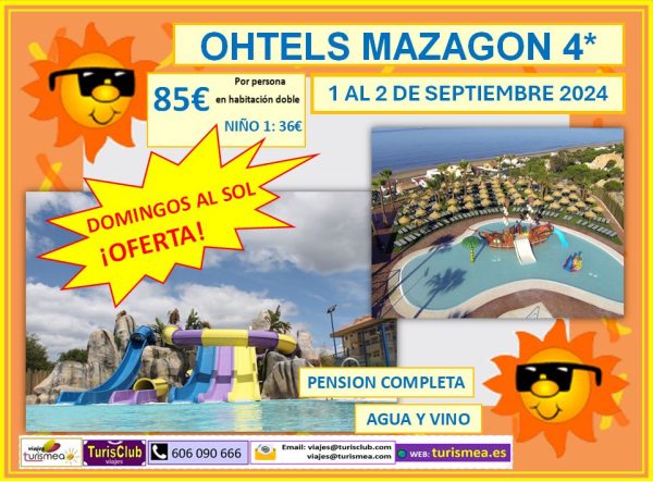 OHTELS MAZAGÓN – 1 AL 2 DE SEPTIEMBRE 2024