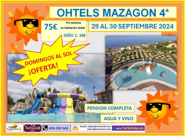 OHTELS MAZAGÓN – 29 AL 30 DE SEPTIEMBRE 2024