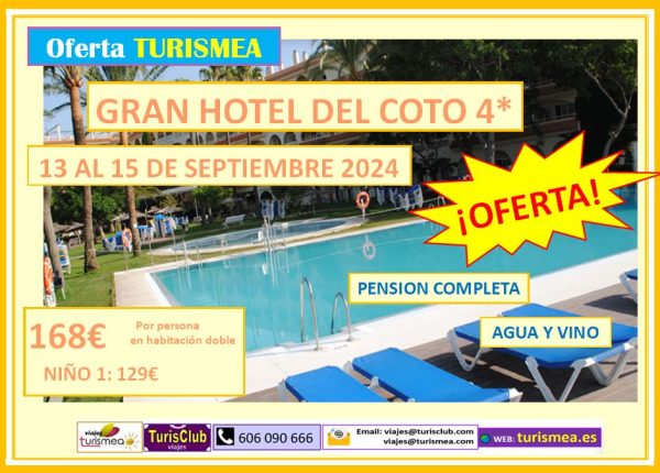 GRAN HOTEL EL COTO – 13 AL 15 DE SEPTIEMBRE 2024