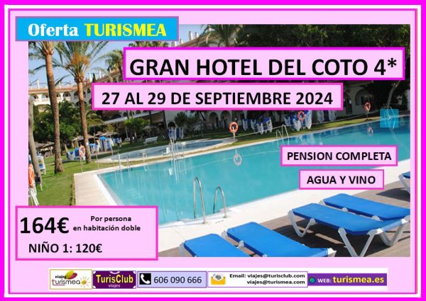 GRAN HOTEL EL COTO – 27 AL 29 DE SEPTIEMBRE 2024